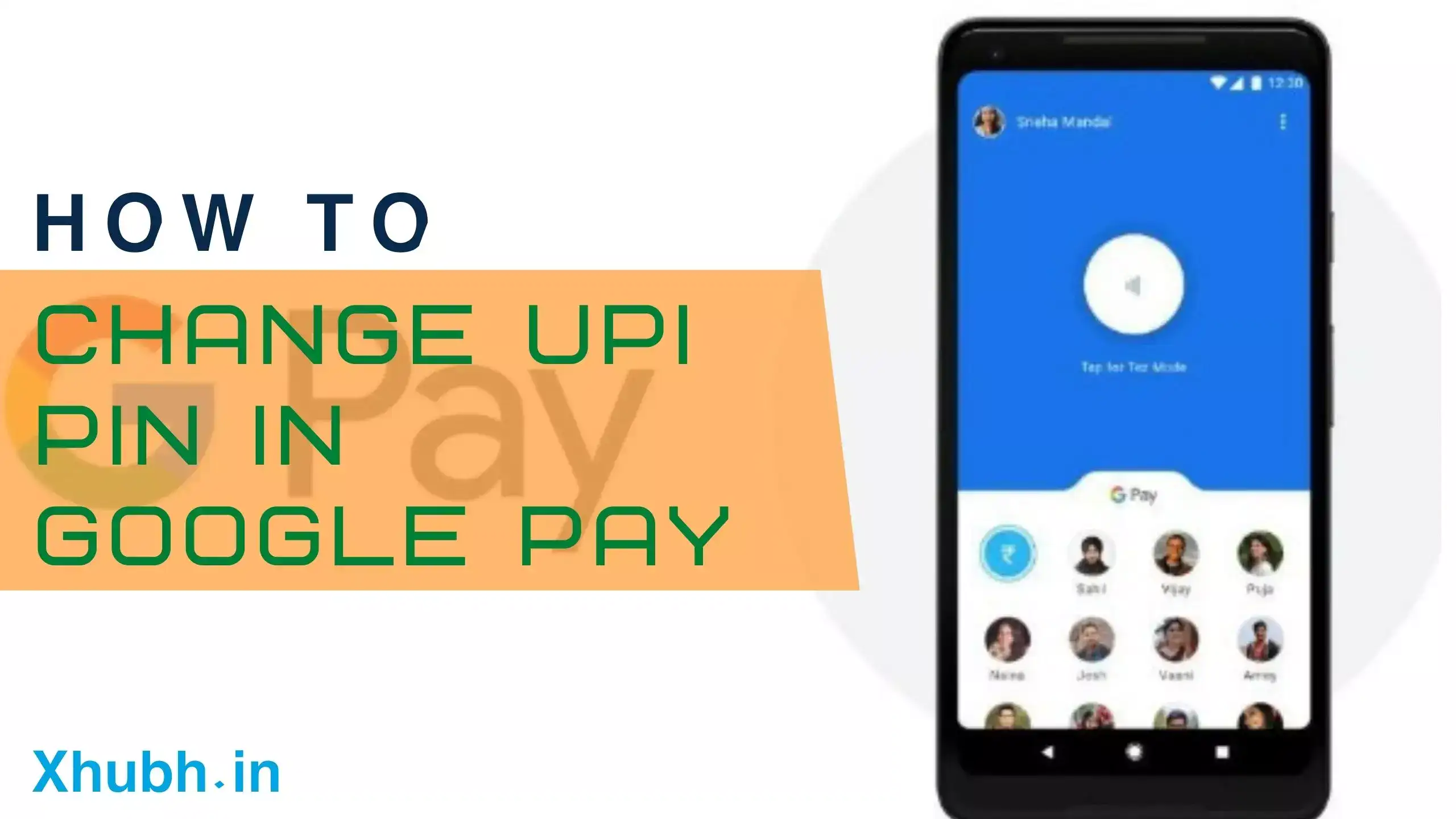how to change UPI pin code in Google Pay